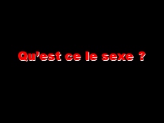 qu'est-ce que le sexe.jpg